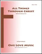 All Things Through Christ Unison/Two-Part choral sheet music cover